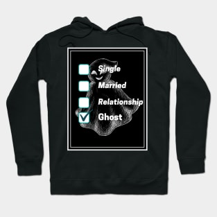 Singe? Married? Relationship? GHOST Hoodie